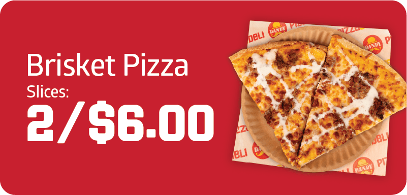 Two slices of brisket pizza costs $6.00